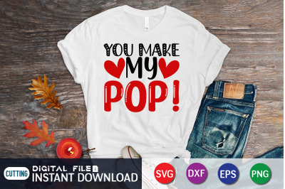 You Make My Pop SVG