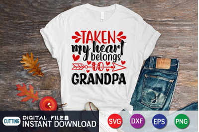 Taken my Heart Belongs to Grandpa SVG