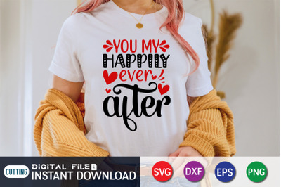 You My Happily Ever After SVG