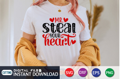 MR Steal Your Heart SVG