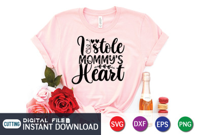 I Stole Mommys Hearts SVG