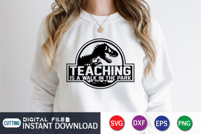 Teaching is a Walk in the Park SVG