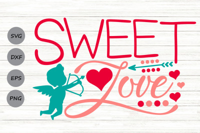 Sweet Love Svg, Valentine&#039;s Day Svg, Couple Love Svg, Cupid Arrow Svg.