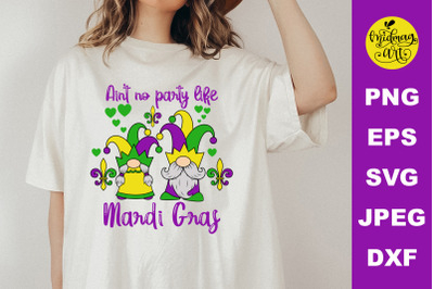 Ain&#039;t no party like mardi gras svg, mardi gras cut file