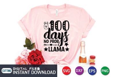100 Days No Prob Liama SVG