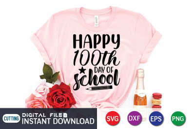 Happy 100th Day of School SVG