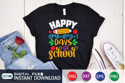 Happy &28;9&2A;9&29;&2B;&28;6&2A;3&29;&2B;1 Days of School SVG