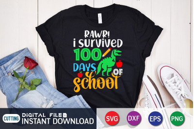 Rawr i Survived 100 Days of School SVG