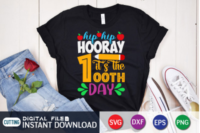 Hip Hip Hooray its Time 100th Day SVG