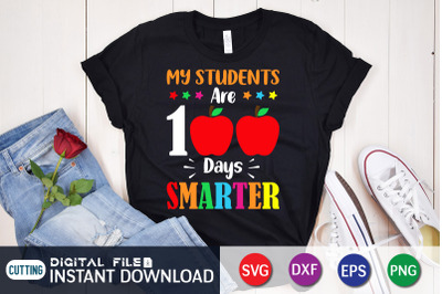 My Students Are 100 Days Smarter SVG