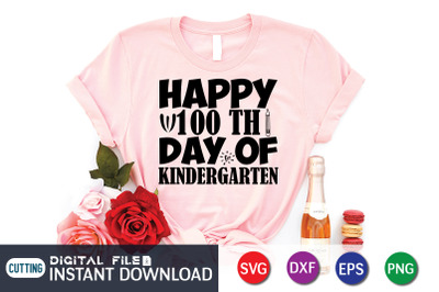 Happy 100th Day of Kindergarten SVG