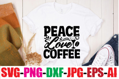 Peace Love Coffee SVG cut file