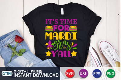 Its Time For Mardi Gras Y&amp;&23;039;ll SVG