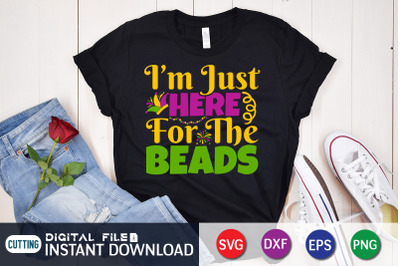I&#039;m Just Here for the Beads SVG