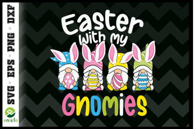 Easter with my Gnomies Squad