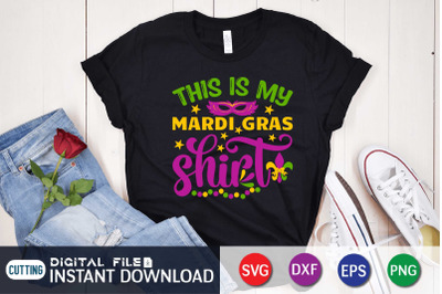 This is my Mardi Gras Shirt SVG