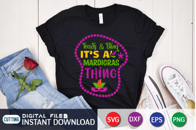 Leads &amp; Bling its a Mardi Gras Thing SVG