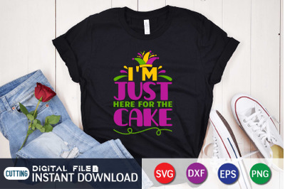 I&amp;&23;039;m Just Here for the Cake SVG