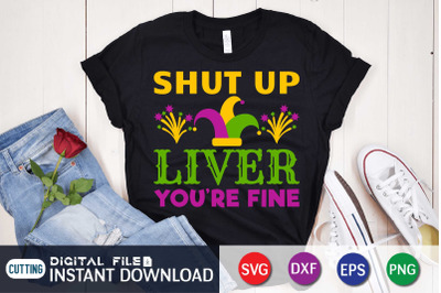 Shut Up Liver You&amp;&23;039;re Fine SVG