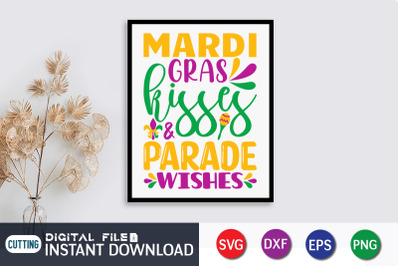 Mardi Gras Kisses Parade Wishes SVG