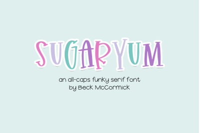 Sugaryum Serif Font