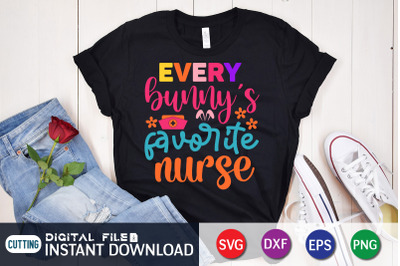 Every Bunny&amp;&23;039;s Favorite Nurse SVG