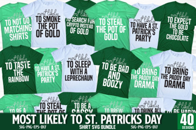 Most Likely To St Patricks Svg Bundle