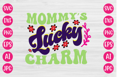 Mommy&#039;s Lucky Charm  RETRO DESIGN