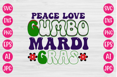 Peace Love Gumbo Mardi Gras RETRO DESIGN