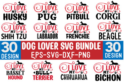 DOG Lover SVG  Design Bundle