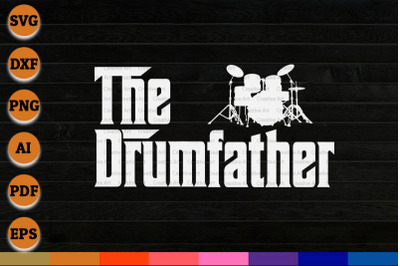 The Drum Father, Drummer Gifts, Funny Drummer, Drummer Dad, Musician