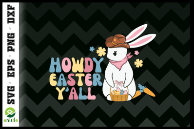 Western Howdy Easter y&#039;all