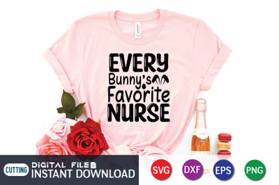 Every Bunny&amp;&23;039;s Favorite Nurse SVG