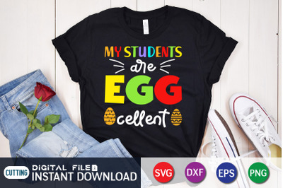 My Student Are Egg Cellent SVG