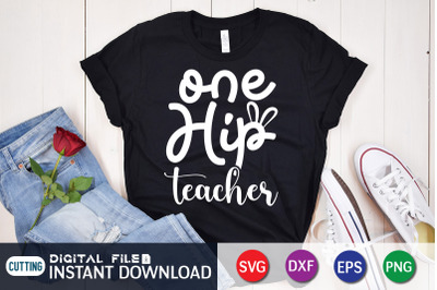 One Hip Teacher SVG