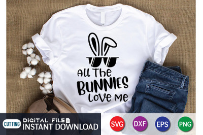 All the Bunnies Love me SVG