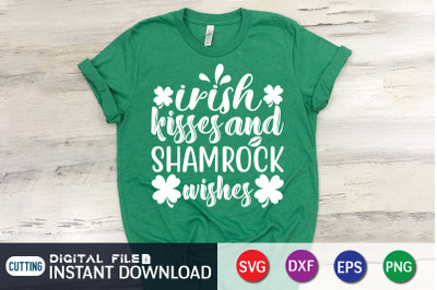 Irish Kisses and Shamrock Wishes SVG