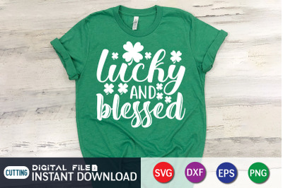 Lucky and Blessed SVG