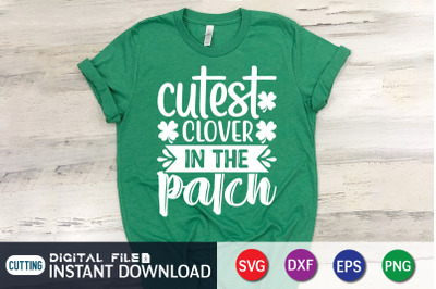 Cutest Clover in the Patch SVG