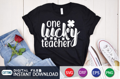 One Lucky Teacher SVG