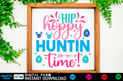 Hip hoppy huntin time&21; Svg design