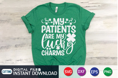 My Patients Are My Lucky Charms  SVG