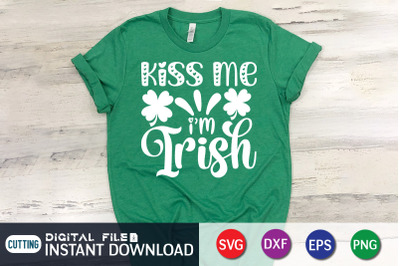 Kiss me I&amp;&23;039;m Irish SVG