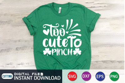 Too Cute to Pinch SVG