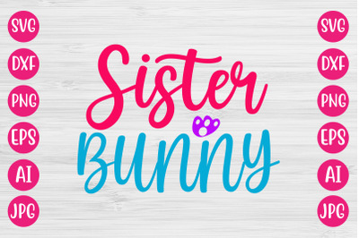 Sister Bunny SVG DESIGN