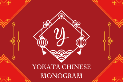 Yokata Chinese Monogram