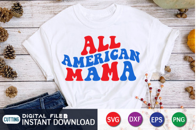 All American Mama SVG