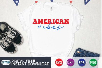 4th of July American Vibes  SVG