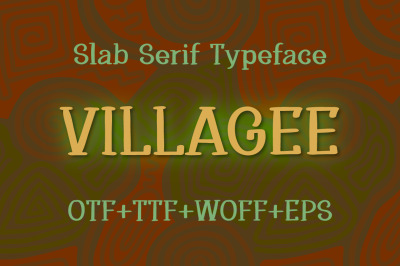 Villagee slab serif font
