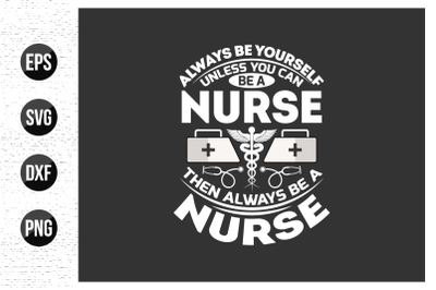 Nurse typographic slogan design&2C; Nurses quotes svg